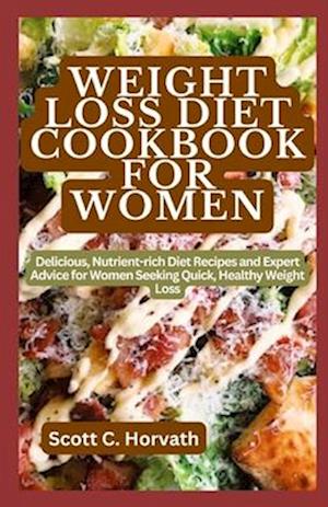 Weight Loss Diet Cookbook for Women