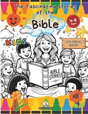 The Fascinating Stories of the Bible (Coloring Book)