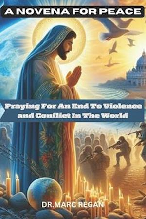 A Novena For Peace