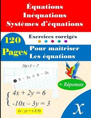 Équations, inéquations et systèmes d'équations