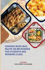 Cook Book Mug Recipe on Microwave for College Students and Working class