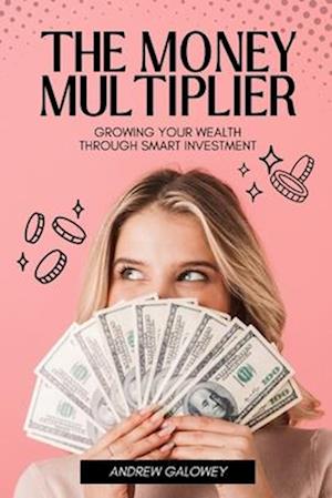 The Money Multiplier