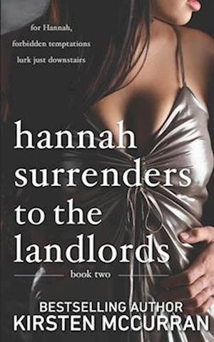 Hannah Surrenders to the Landlords