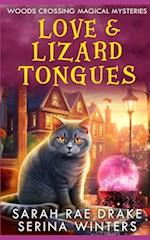 Love & Lizard Tongues