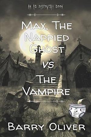 Max, The Nappied Ghost vs The Vampire