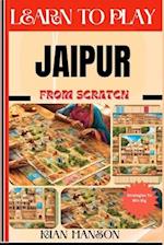 Learn to Play Jaipur from Scratch