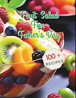 100+ Recipes Fruit Salad For Father's Day