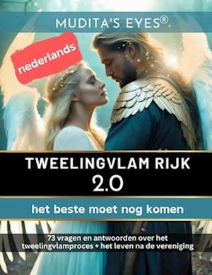 Tweelingvlam Rijk 2.0 -het beste moet nog komen-Translated Dutch Version