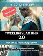 Tweelingvlam Rijk 2.0 -het beste moet nog komen-Translated Dutch Version