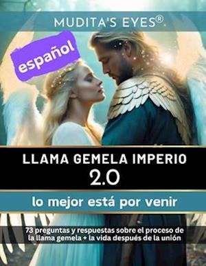 llama gemela imperio 2.0-lo mejor está por venir-Translated Spanish Version