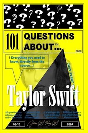 101 Questions About... Taylor Swift