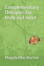 Complementary therapies for body and mind