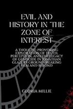 Evil and History in 'The Zone of Interest