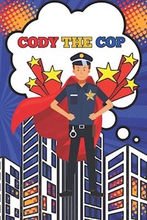 Cody The Cop