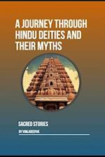 A Journey Through Hindu Deities and Their Myths