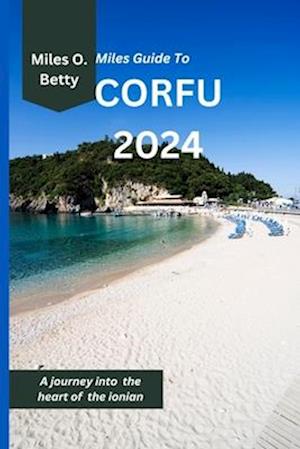 Miles Guide To Corfu 2024