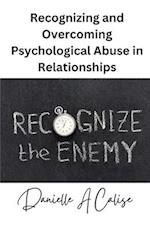Recognizing and Overcoming Psychological Abuse in Relationships