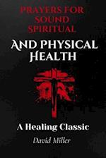 Prayers For A Sound Spiritual And Physical Health