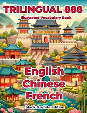 Trilingual 888 English Chinese French Illustrated Vocabulary Book