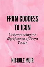 From Goddess to Icon