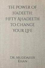 The Power of Hadeeth