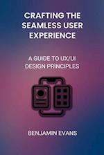 Crafting the Seamless User Experience