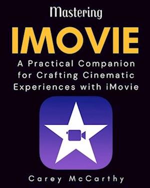 Mastering iMovie