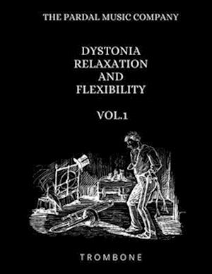 Dystonia Relaxation and Flexibility Vol.1