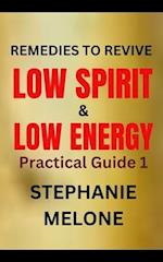 Remedies to Revive Low Spirit & Low Energy