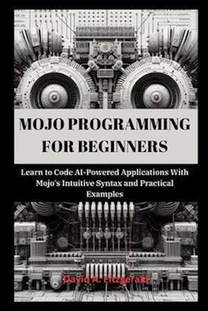 Mojo Programming for Beginners