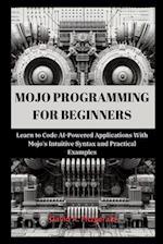 Mojo Programming for Beginners