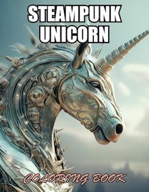 Steampunk Unicorn Coloring Book