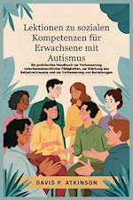 Lektionen zu sozialen Kompetenzen für Erwachsene mit Autismus