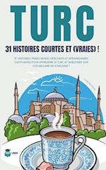 TURC 31 Histoires courtes et Vraies