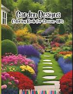 Garden Designs Coloring Book for Grown-Ups