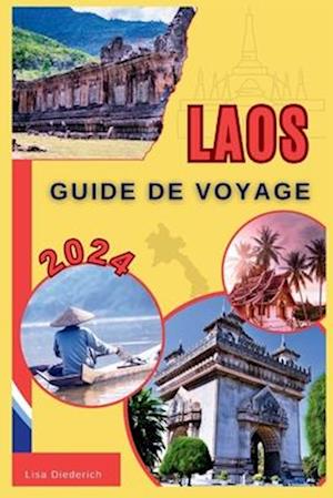 Laos Guide de Voyage 2024