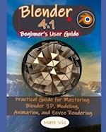 Blender 4.1 Beginner's User Guide