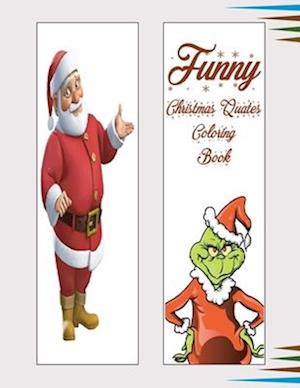 Funny Christmas Quotes Coloring Book