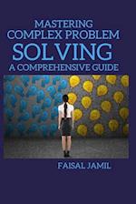 Mastering Complex Problem Solving