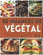 50 nuances de végétal