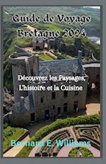 Guide de Voyage Bretagne 2024