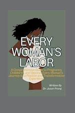 Every Woman's Labor