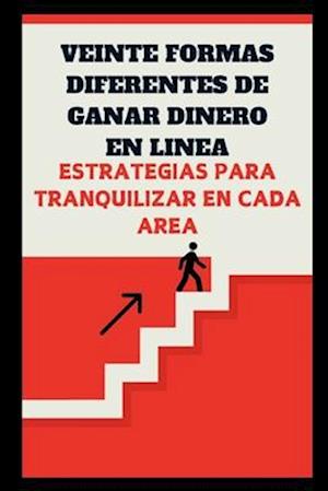 Veinte formas diferentes de ganar dinero en línea