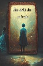 Au delà du Miroir