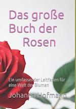 Das große Buch der Rosen