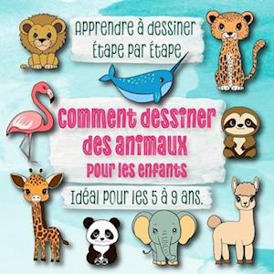 Comment dessiner des animaux pour les enfants