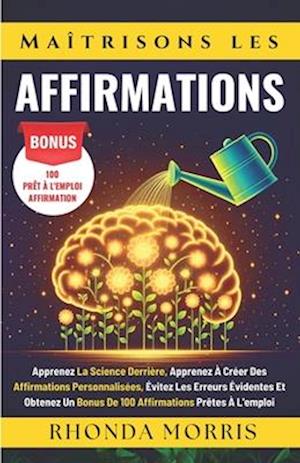 Maîtrisons Les Affirmations