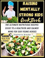 Raising Mentally Strong Kids cookbook