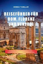 Reiseführer Für Rom, Florenz Und Venedig