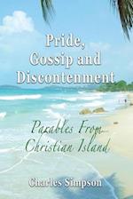 Praide, Gossip, and Discontentment